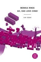 Monika Rinck - Ah, das Love-Ding!, Häftad