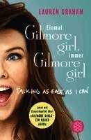Lauren Graham - Einmal Gilmore Girl, immer Gilmore Girl, Häftad