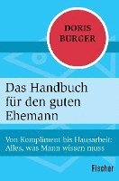 Doris Burger - Das Handbuch für den guten Ehemann, Häftad