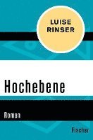 Luise Rinser - Hochebene, Häftad