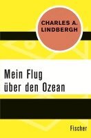 Charles A. Lindbergh - Mein Flug über den Ozean, Häftad