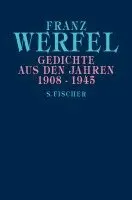 Franz Werfel - Gedichte aus den Jahren 1908-1945, Häftad. Tillgänglighet: Lägg i varukorg
