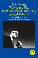 Was sagen Sie, nachdem Sie ' Guten Tag ' gesagt haben ?