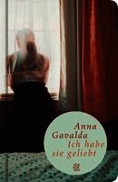 Anna Gavalda - Ich habe sie geliebt, Inbunden