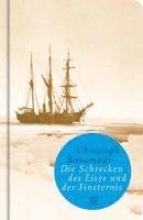bokomslag Die Schrecken des Eises und der Finsternis