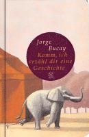 Jorge Bucay - Komm, ich erzähl dir eine Geschichte, Inbunden