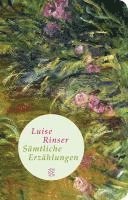 Luise Rinser - Sämtliche Erzählungen, Inbunden
