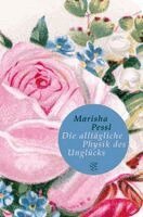 Marisha Pessl - Die alltägliche Physik des Unglücks, Inbunden