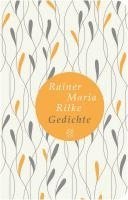 Rainer Maria Rilke - Gedichte, Inbunden
