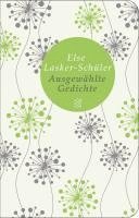 Else Lasker-Schüler - Ausgewählte Gedichte, Inbunden