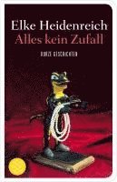 Elke Heidenreich - Alles kein Zufall, Inbunden