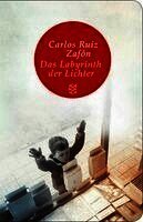 Carlos Ruiz Zafón - Das Labyrinth der Lichter, Inbunden