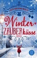 Sue Moorcroft - Winterzauberküsse, Inbunden