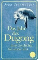 bokomslag Das Jahr des Dugong - Eine Geschichte für unsere Zeit
