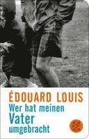 Édouard Louis - Wer hat meinen Vater umgebracht, Inbunden