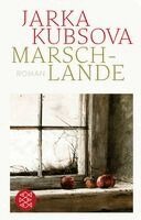 Jarka Kubsova - Marschlande, Inbunden. Tillgänglighet: Lägg i varukorg