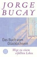 bokomslag Das Buch vom Glücklichsein