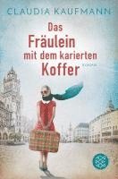 Claudia Kaufmann - Das Fräulein mit dem karierten Koffer, Häftad