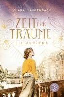 bokomslag Die Senfblütensaga - Zeit für Träume