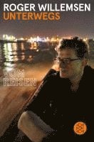 Roger Willemsen - Unterwegs, Häftad