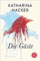 Katharina Hacker - Die Gäste, Häftad