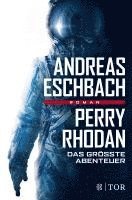 bokomslag Perry Rhodan - Das größte Abenteuer