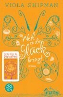 Viola Shipman - Weil es dir Glück bringt, Häftad