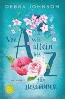 Debra Johnson - Von A wie allein bis Z für zusammen, Häftad