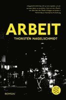 Thorsten Nagelschmidt - Arbeit, Häftad