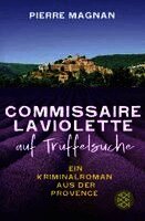 Pierre Magnan - Laviolette auf Trüffelsuche, Häftad
