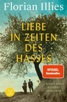 Florian Illies - Liebe in Zeiten des Hasses, Häftad
