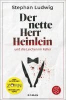 Stephan Ludwig - Der nette Herr Heinlein und die Leichen im Keller, Häftad