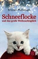 Schneeflocke und das große Weihnachtsglück