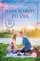 Marie Force - Jeder Schritt zu dir, Häftad