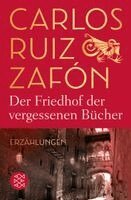 Carlos Ruiz Zafón - Der Friedhof der vergessenen Bücher, Häftad