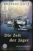 Die Zeit der Jäger 1