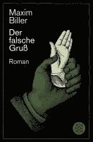 Maxim Biller - Der falsche Gruß, Häftad