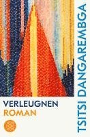 Tsitsi Dangarembga - Verleugnen, Häftad