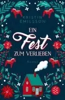 Kristin Emilsson - Ein Fest zum Verlieben, Häftad