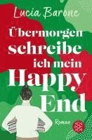 bokomslag Übermorgen schreibe ich mein Happy End