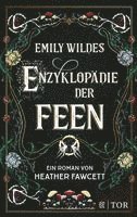 bokomslag Emily Wildes Enzyklopädie der Feen