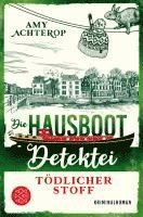 Die Hausboot-Detektei - Tödlicher Stoff