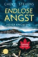 bokomslag Endlose Angst - Never Knowing