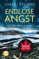 Endlose Angst - Never Knowing 1