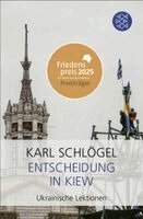 Karl Schlögel - Entscheidung in Kiew, Häftad