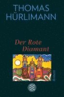 Thomas Hürlimann - Der Rote Diamant, Häftad