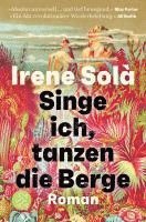 Irene Solà - Singe ich, tanzen die Berge, Häftad
