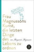 bokomslag Frau Magnussons Kunst, die letzten Dinge des Lebens zu ordnen