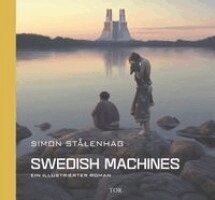 Simon Stålenhag - Swedish Machines, Inbunden