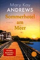 Mary Kay Andrews - Sommerhotel am Meer, Häftad